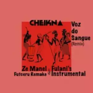 Cheikna - Voz Do Sangue (Instrumental)